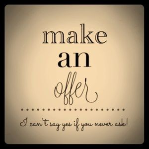 Seriously make an offer!!!